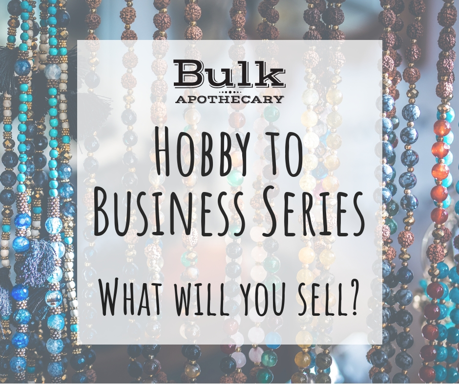 Hobby to Business Series: Product Development
