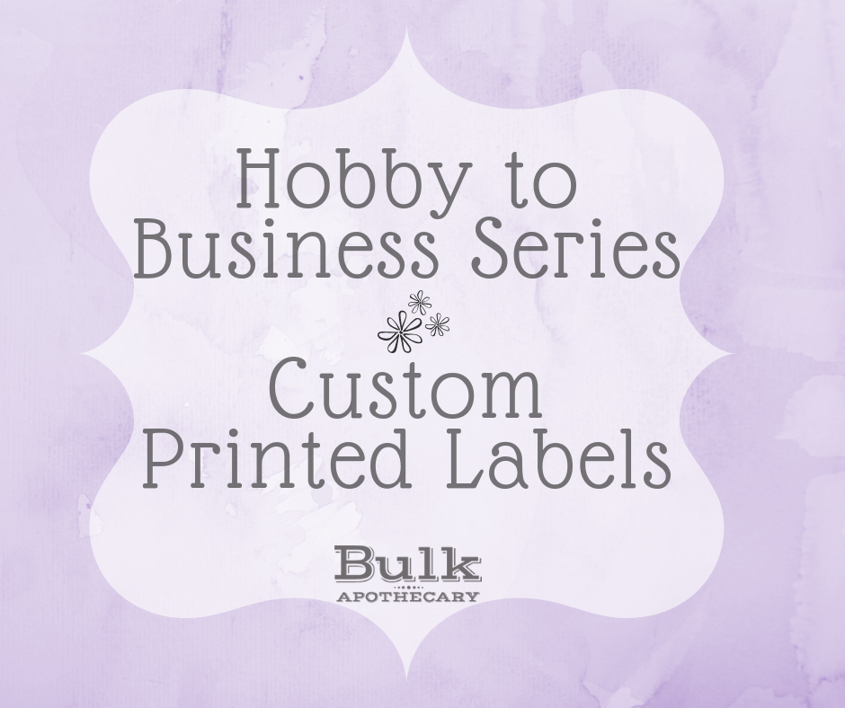 Hobby to Business Series: Cosmetic Labeling